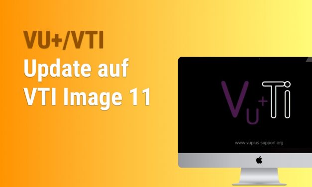 VU Plus – VTI 11 installieren